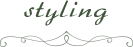 styling